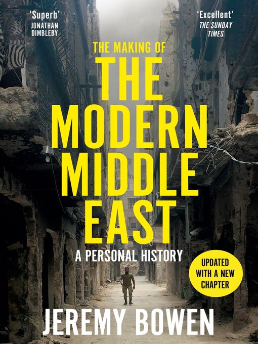 Title details for The Making of the Modern Middle East by Jeremy Bowen - Wait list